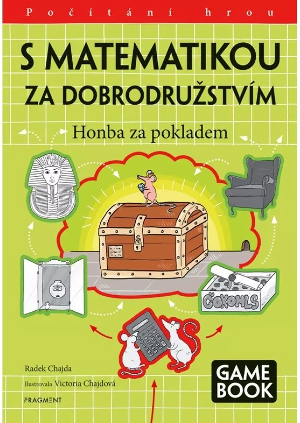 Radek Chajda - S matematikou za dobrodružstvím - Honba za pokladem