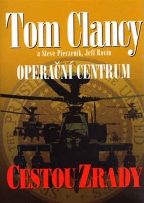 Tom Clancy - Operační centrum: Cestou zrady