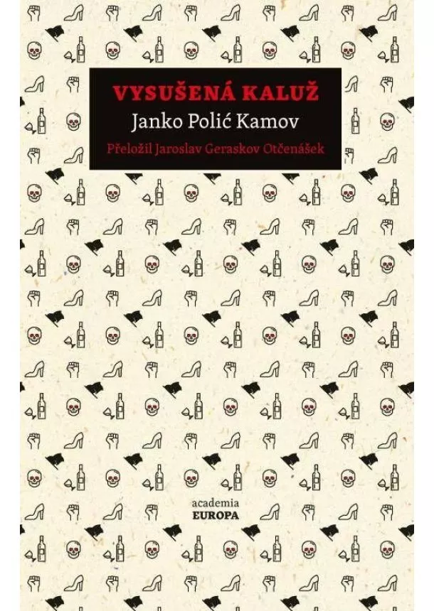 Janko Polić Kamov - Vysušená kaluž