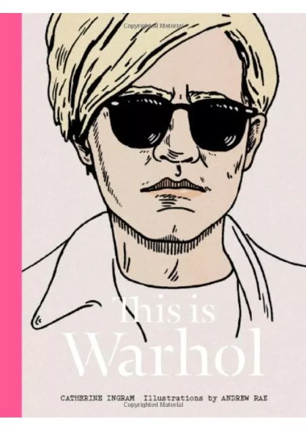 Catherine Ingram, Andrew Rae - This is Warhol