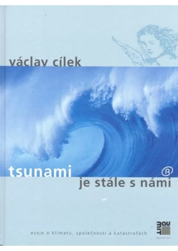 Václav Cílek - Tsunami je stále s námi