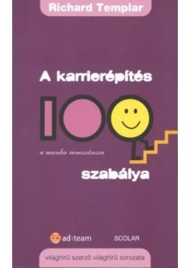 A KARRIERÉPÍTÉS 100 SZABÁLYA