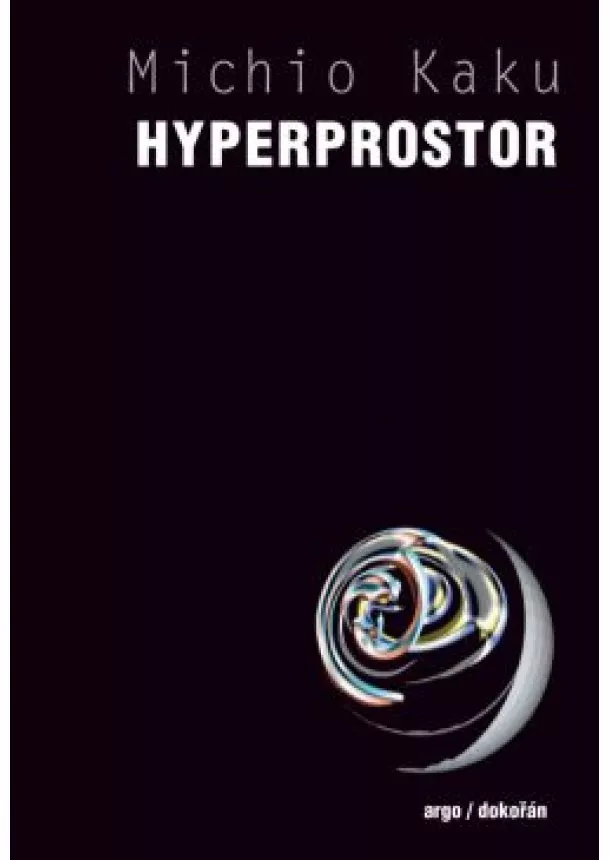 Michio Kaku - Hyperprostor