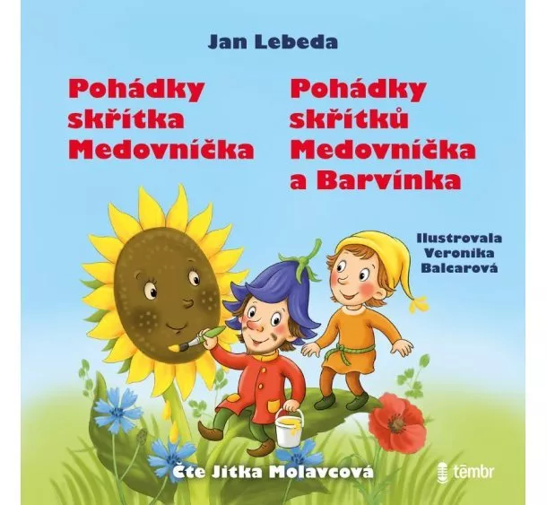 Jan Lebeda - Pohádky skřítka Medovníčka + Pohádky skřítků Medovníčka a Barvínka - audioknihovna