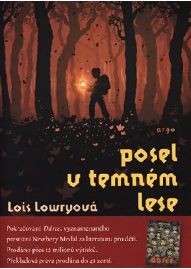 Lois Lowryová - Posel v temném lese