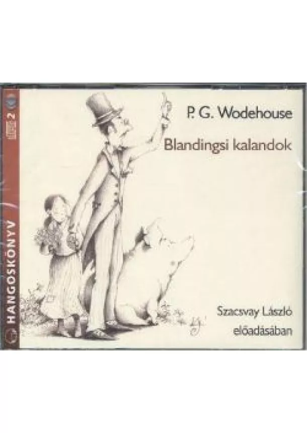 P. G. Wodehouse - Blandingsi kalandok /Hangoskönvy