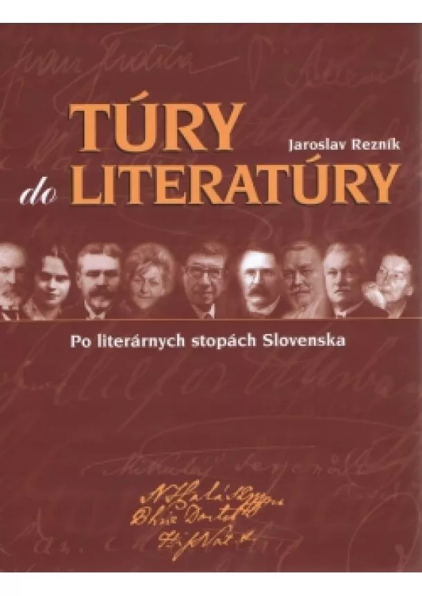 Jaroslav Rezník - Túry do literatúry