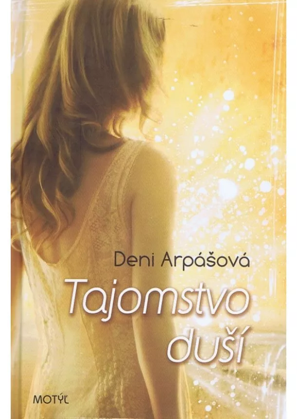 Deni Arpášová - Tajomstvo duší