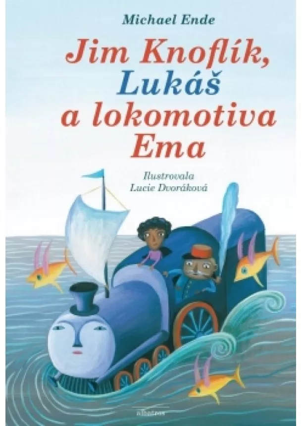 Michael Ende - Jim Knoflík, Lukáš a lokomotiva Ema