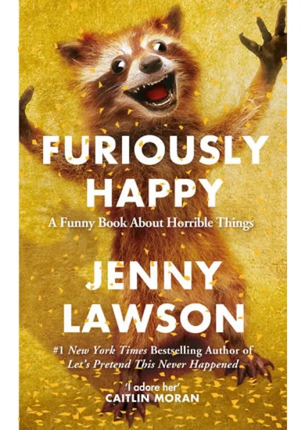 Jenny Lawson - Furiously Happy