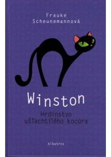 Winston: Hrdinstvo ušľachtilého kocúra