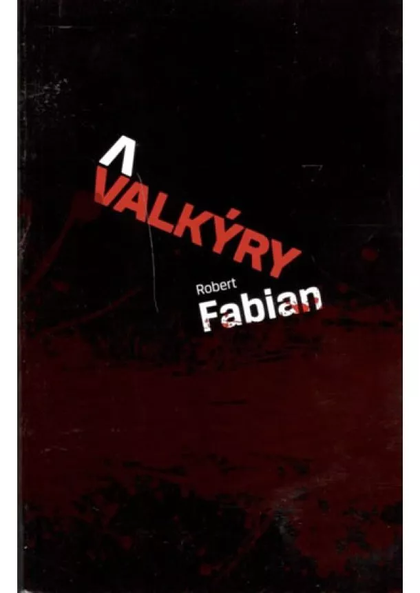 Robert Fabian - Valkýry