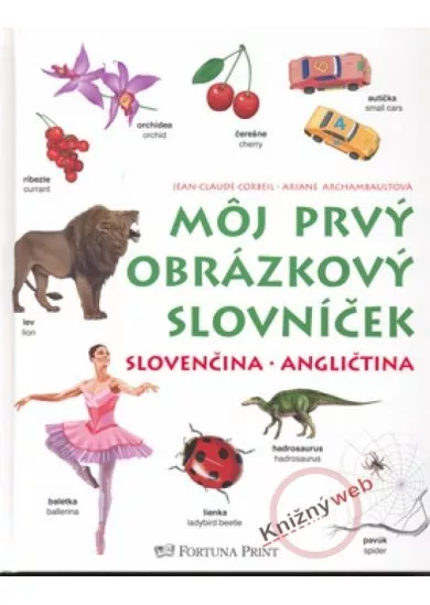 Môj prvý obrázkový slovníček slovenčina/angličtina