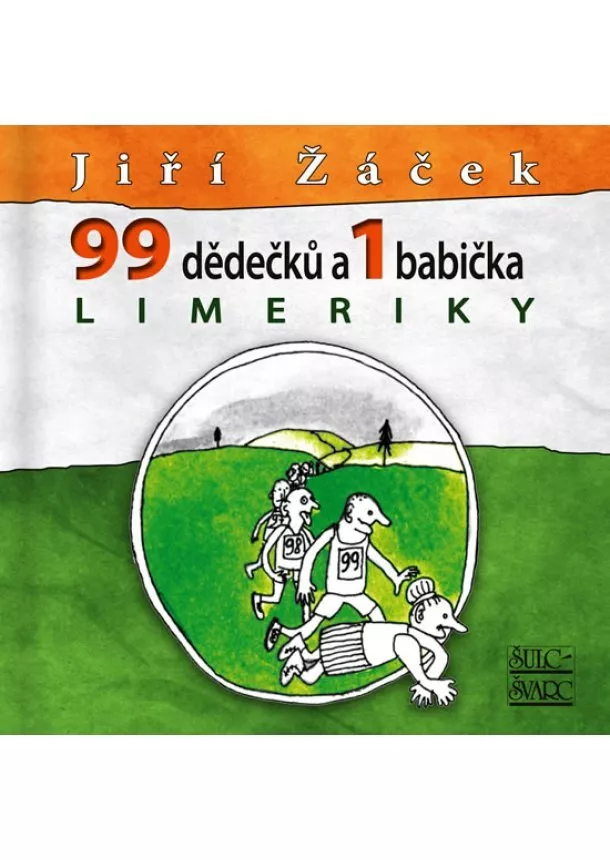 Jiří Žáček - 99 dědečků a 1 babička LIMERIKY