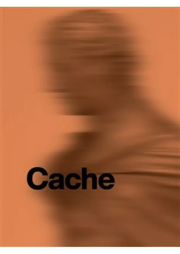 Petr Vaňous - Cache - Mezipaměť