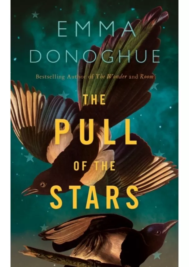 Emma Donoghue - The Pull of the Stars