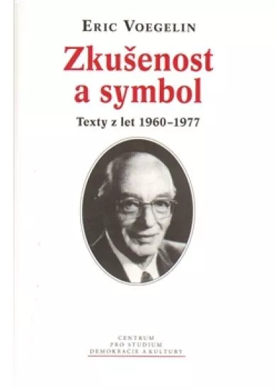 Zkušenost a symbol - Texty z let 1960–1977