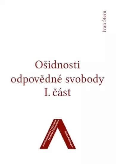 Ošidnosti odpovědné svobody 1 - Studia Politologica 6