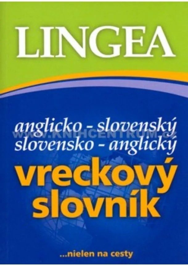 Kolektív autorov - Anglicko-slovenský , slovensko-anglický vreckový slovník -3.vyd.