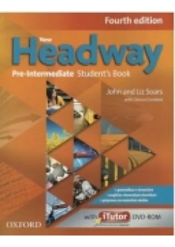 John and Liz Soars - New Headway Pre-Intermediate - Fourth Edition - Students Book SK with DVD-Rom