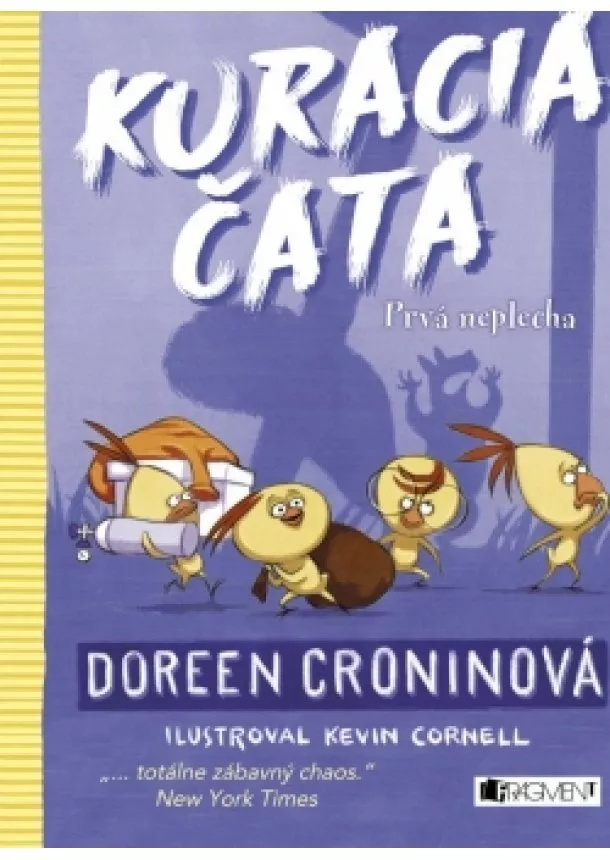 Doreen Cronin - Kuracia čata - Prvá neplecha