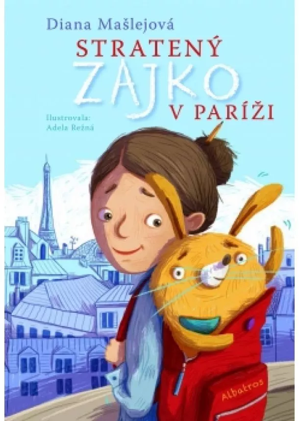 Diana Mašlejová , Adéla Režná - Stratený zajko v Paríži