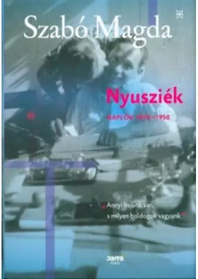 Nyusziék - Naplók 1950-1958.