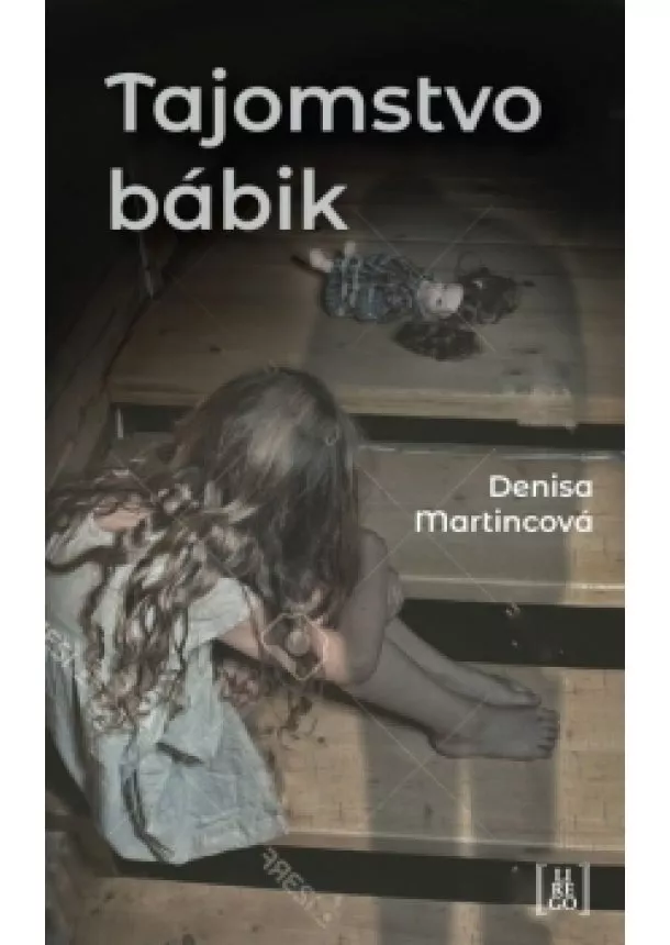 Denisa Martincová - Tajomstvo bábik