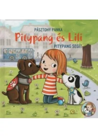 Pitypang segít - Pitypang és Lili (2. kiadás)