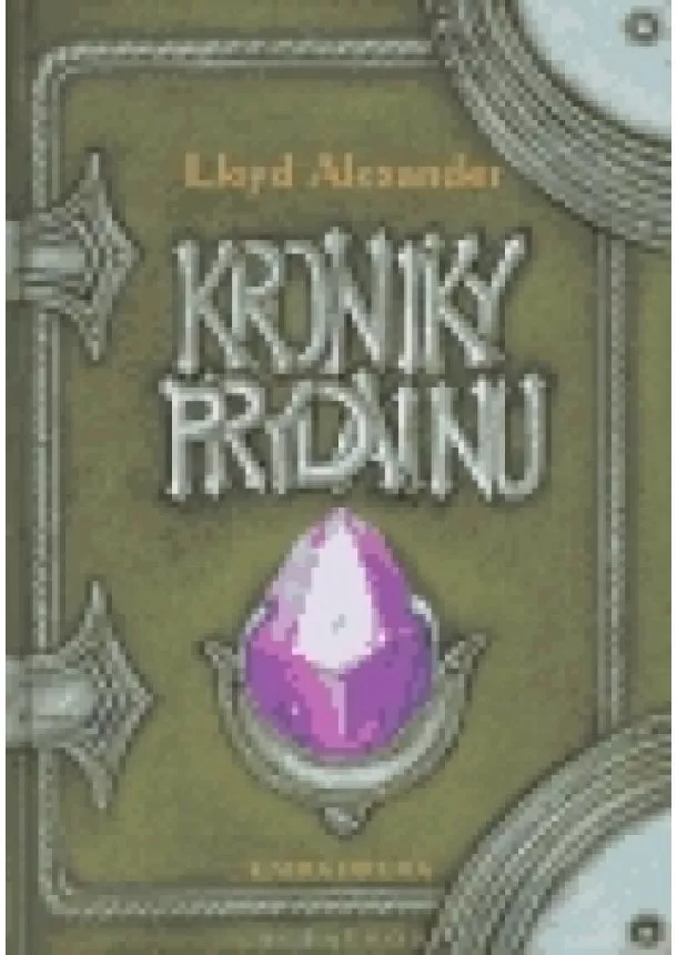 Lloyd Alexander - Kroniky Prydainu. Kniha druhá