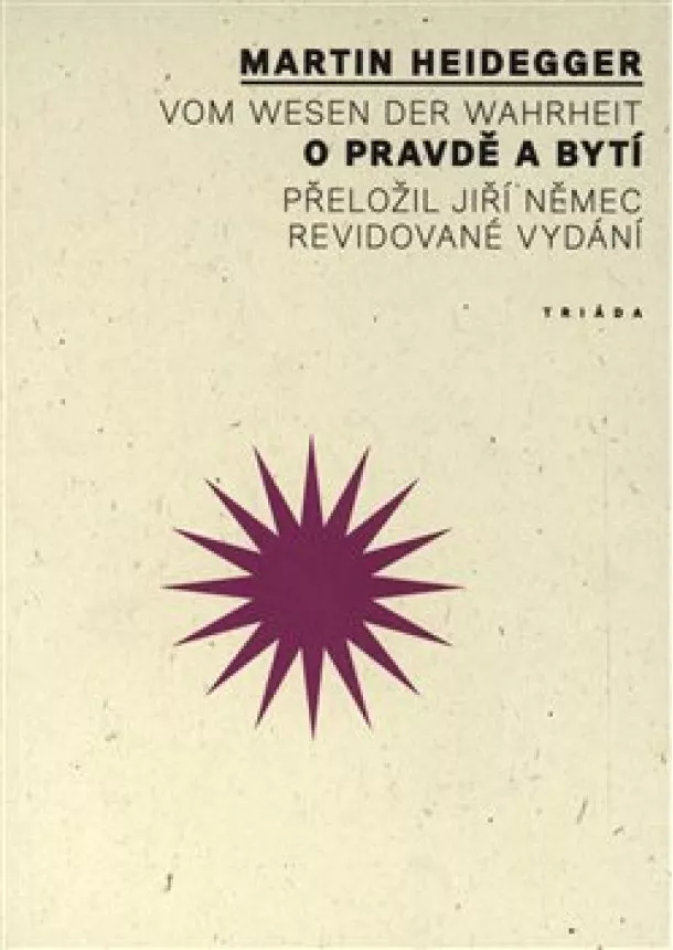 Martin Heidegger - O pravdě a bytí