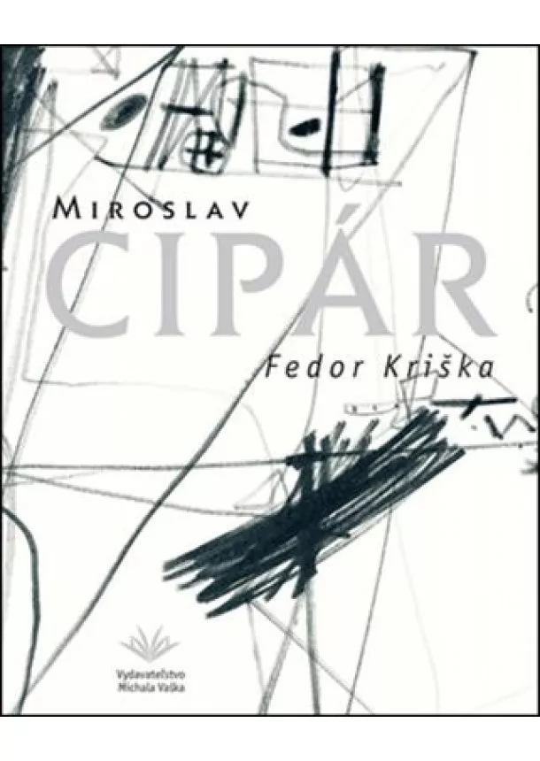 Fedor Kriška - Miroslav Cipár