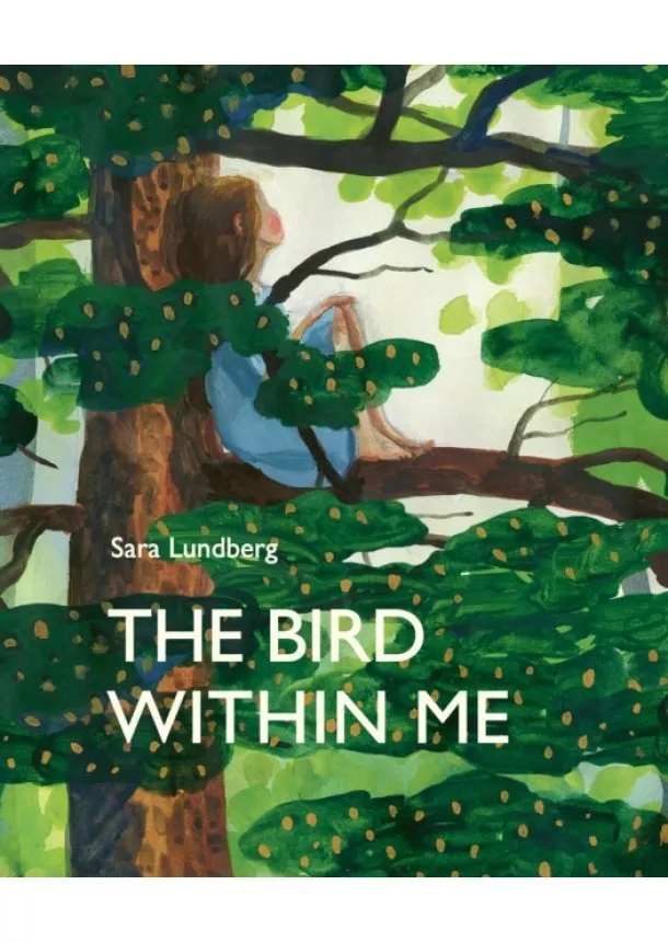 Sara Lundberg - The Bird Within Me