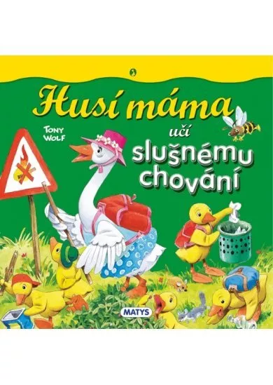 Husí máma učí slušnému chování