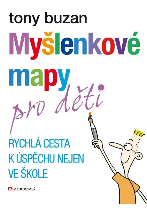 Tony Buzan - Myšlenkové mapy pro děti