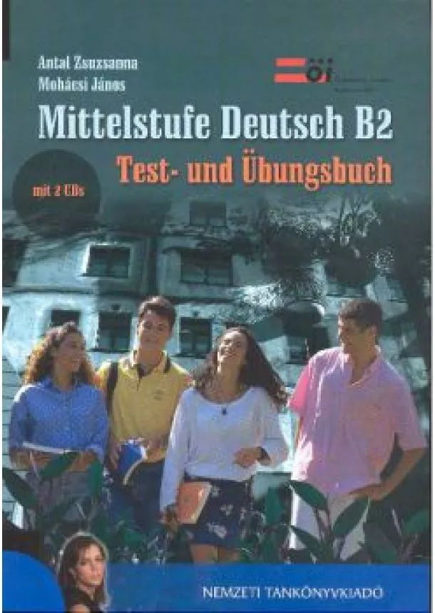 Mohácsi János - MITTELSTUFE DEUTCH B2 +2CD