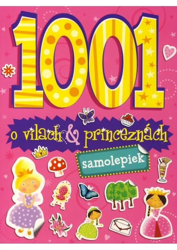 autor neuvedený - 1001 samolepiek o vílach & princeznách