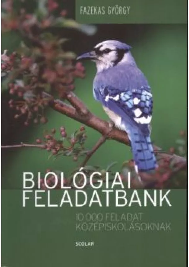 FAZEKAS GYÖRGY - BIOLÓGIAI FELADATBANK