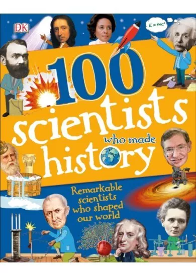 100 Scientists Who Made History