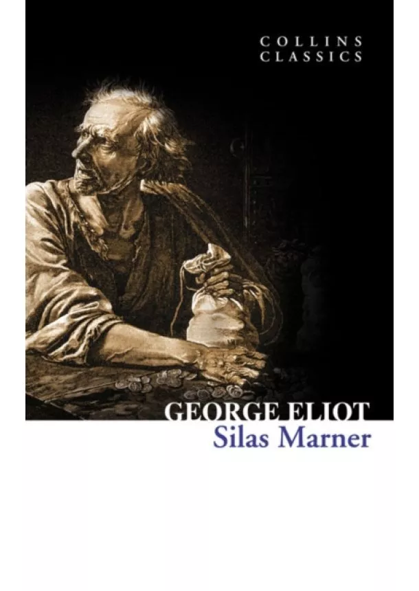 George Eliot - Silas Marner