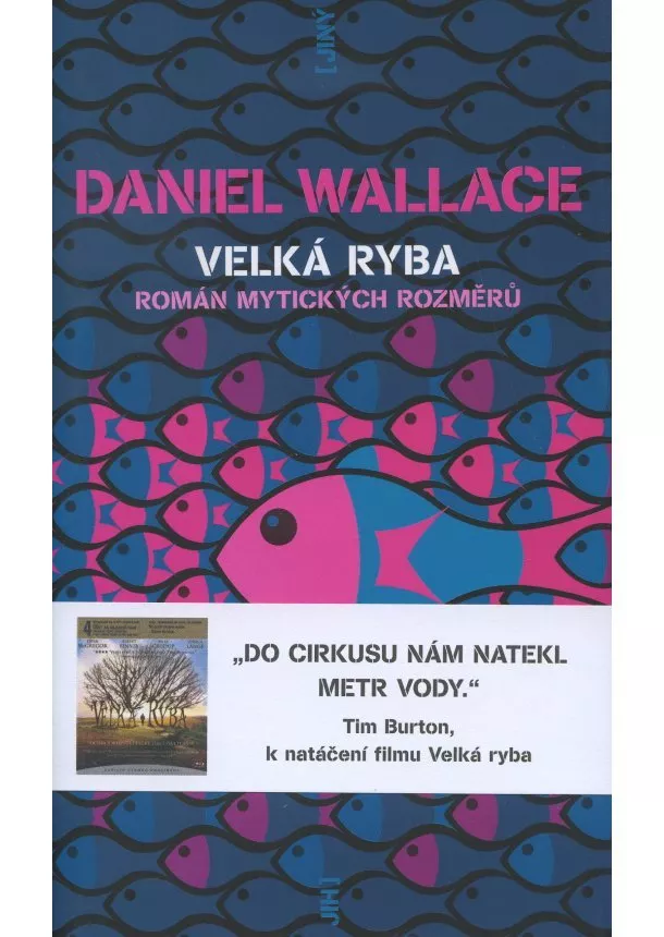 Daniel Wallace - Velká ryba