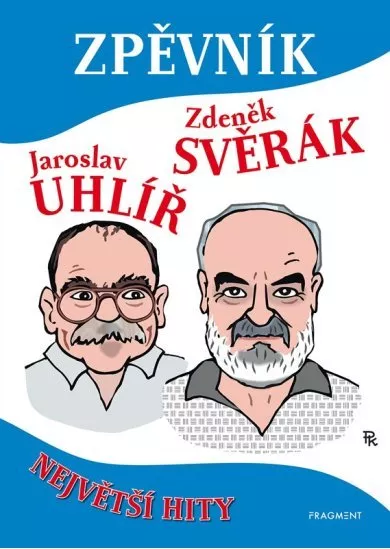 Zpěvník – Z. Svěrák a J. Uhlíř