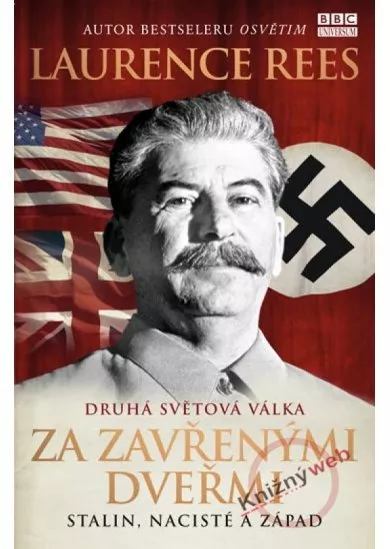 Za zavřenými dveřmi. Stalin, nacisté...