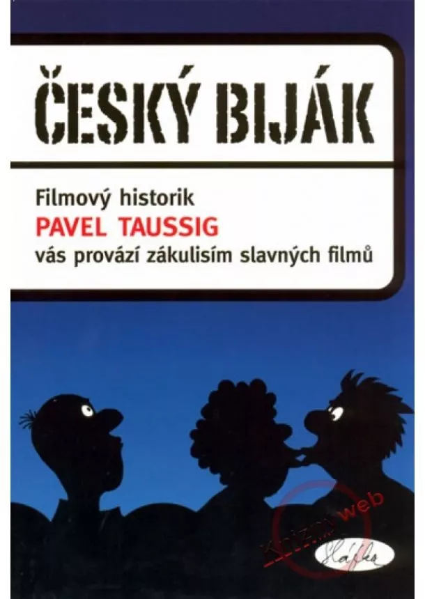 Pavel Taussig - Český biják