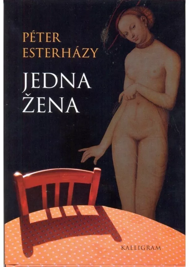 Péter Esterházy - Jedna žena