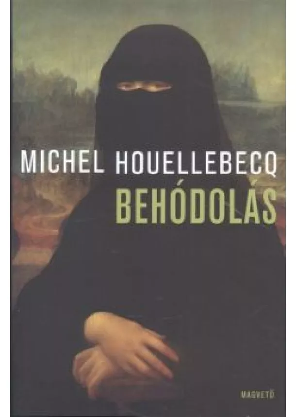 Michel Houellebecq - Behódolás