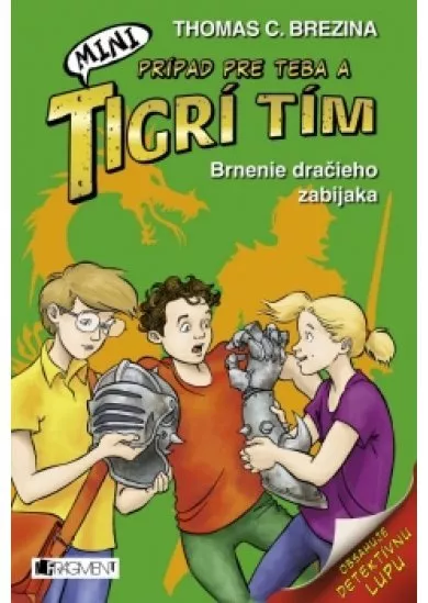 MINI Tigrí tím – Brnenie dračieho zabijaka