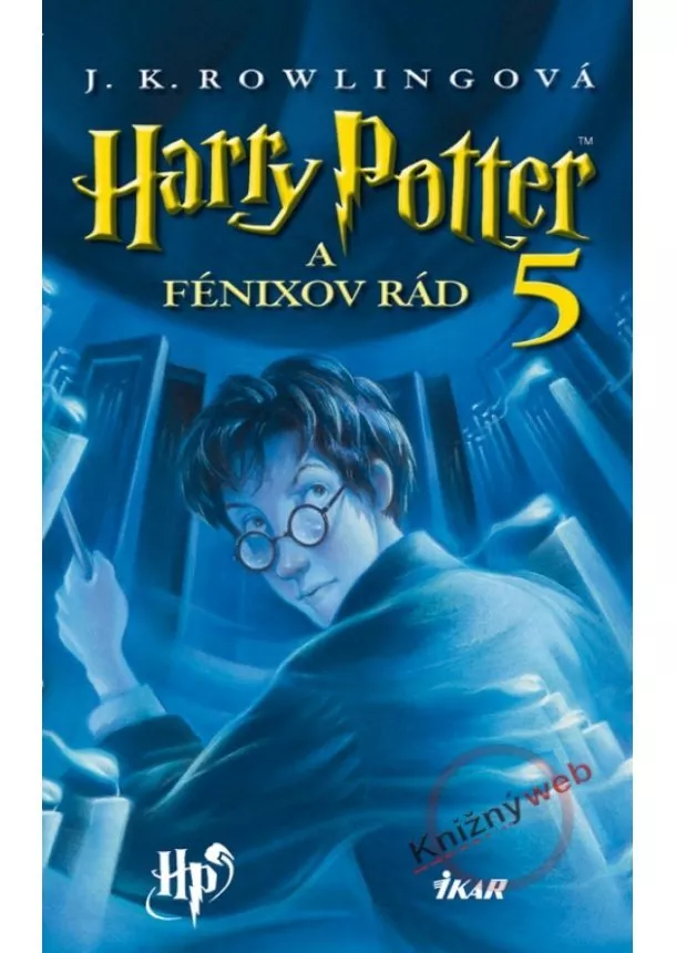 Joanne K. Rowlingová - Harry Potter a Fénixov rád