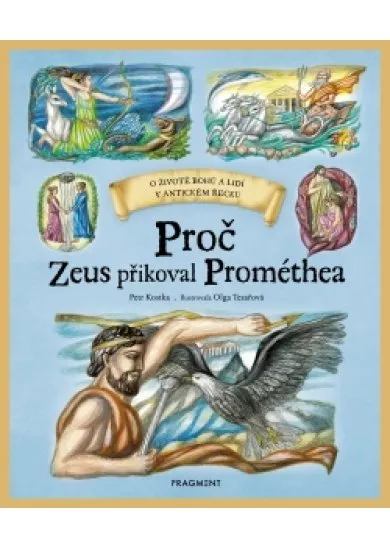 Proč Zeus přikoval Prométhea