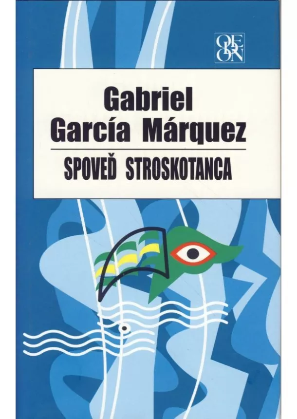 Gabriel García Márquez - Spoveď stroskotanca